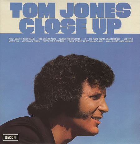 paroles Tom Jones Close Up