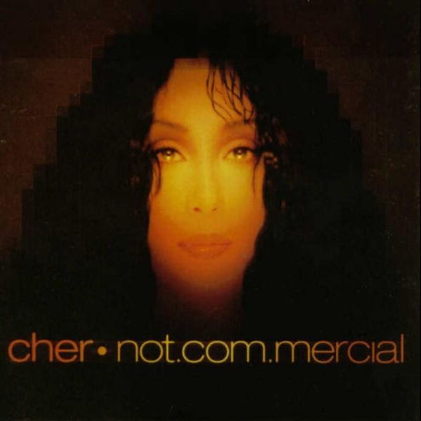 paroles Cher not.com.mercial