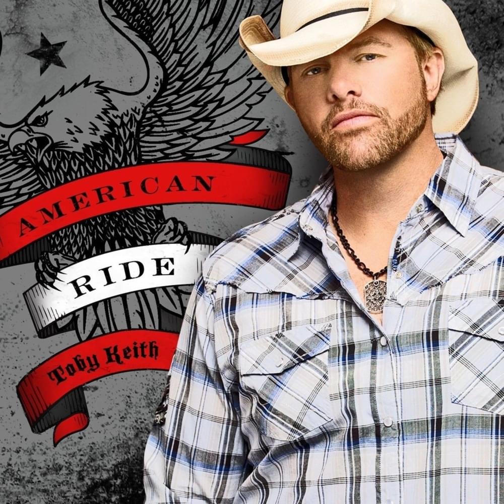 paroles Toby Keith American Ride