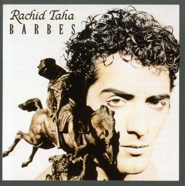 paroles Rachid Taha Barbès