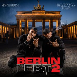 paroles Capital Bra & Samra Berlin lebt 2