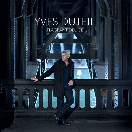 paroles Yves Duteil Flagrant Délice