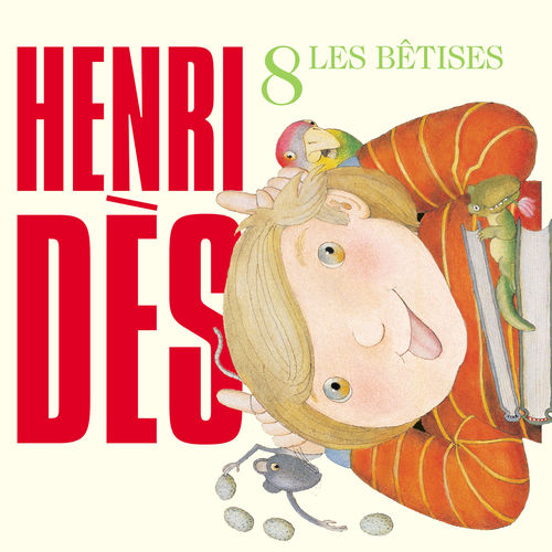 paroles Henri Dès Les bêtises à l'école