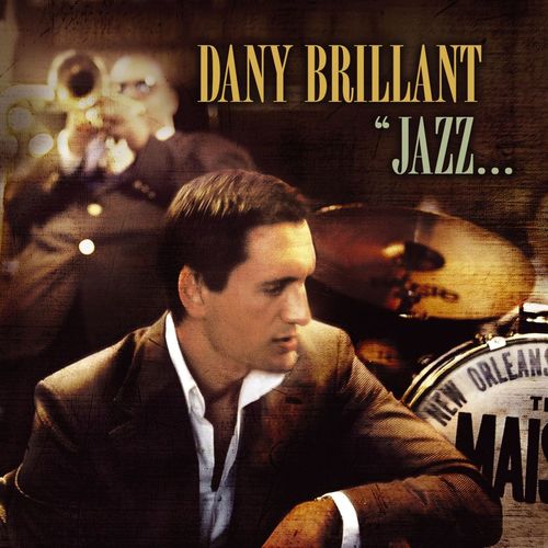 paroles Dany Brillant Jazz à la Nouvelle Orléans