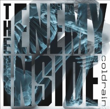 paroles Coldrain The Enemy Inside