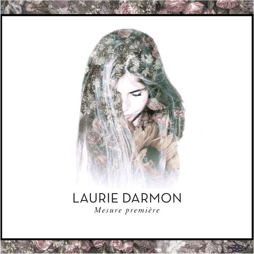 paroles Laurie Darmon Mesure première