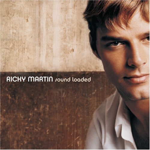 paroles Ricky Martin Sound Loaded