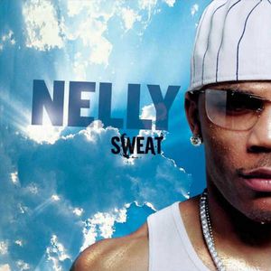 paroles Nelly Sweat