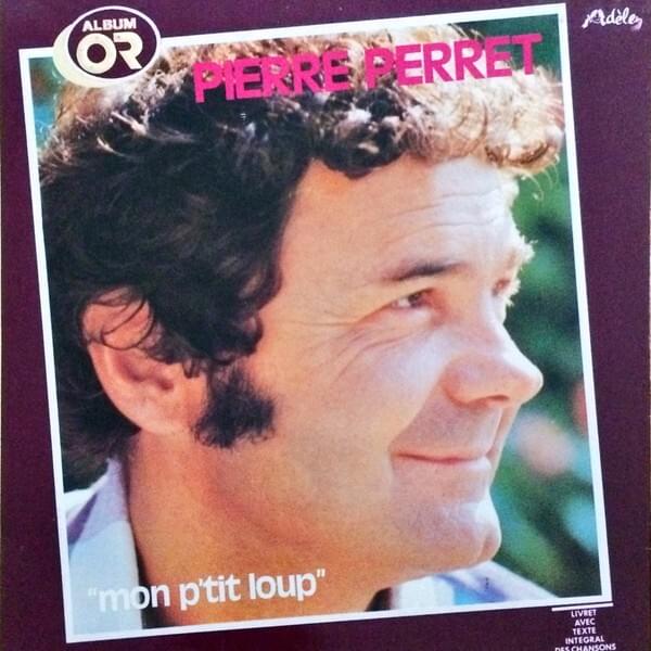 paroles Pierre Perret Mon P'tit Loup