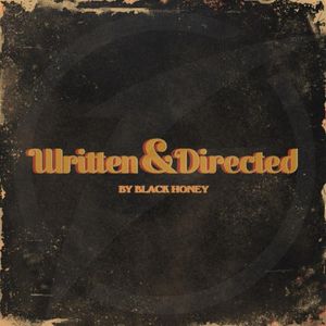 paroles Black Honey Written & Directed