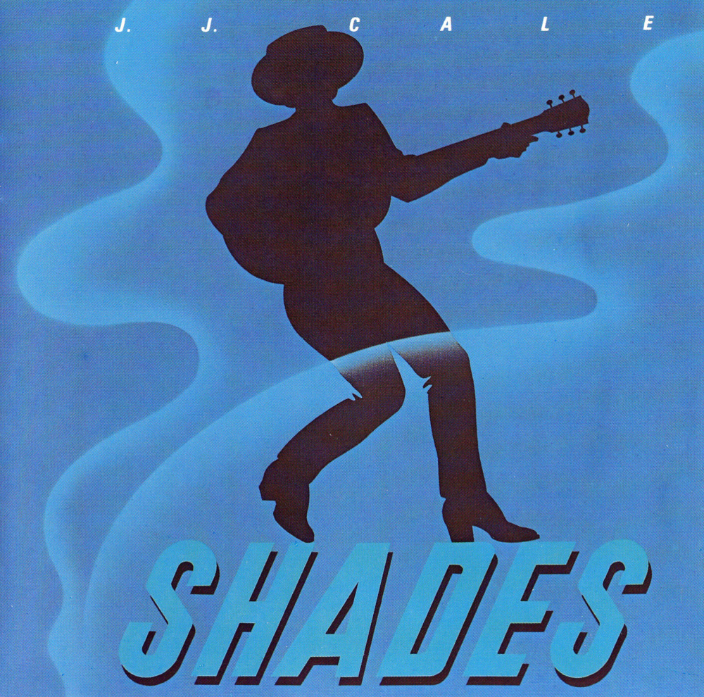 paroles J.J. Cale Shades