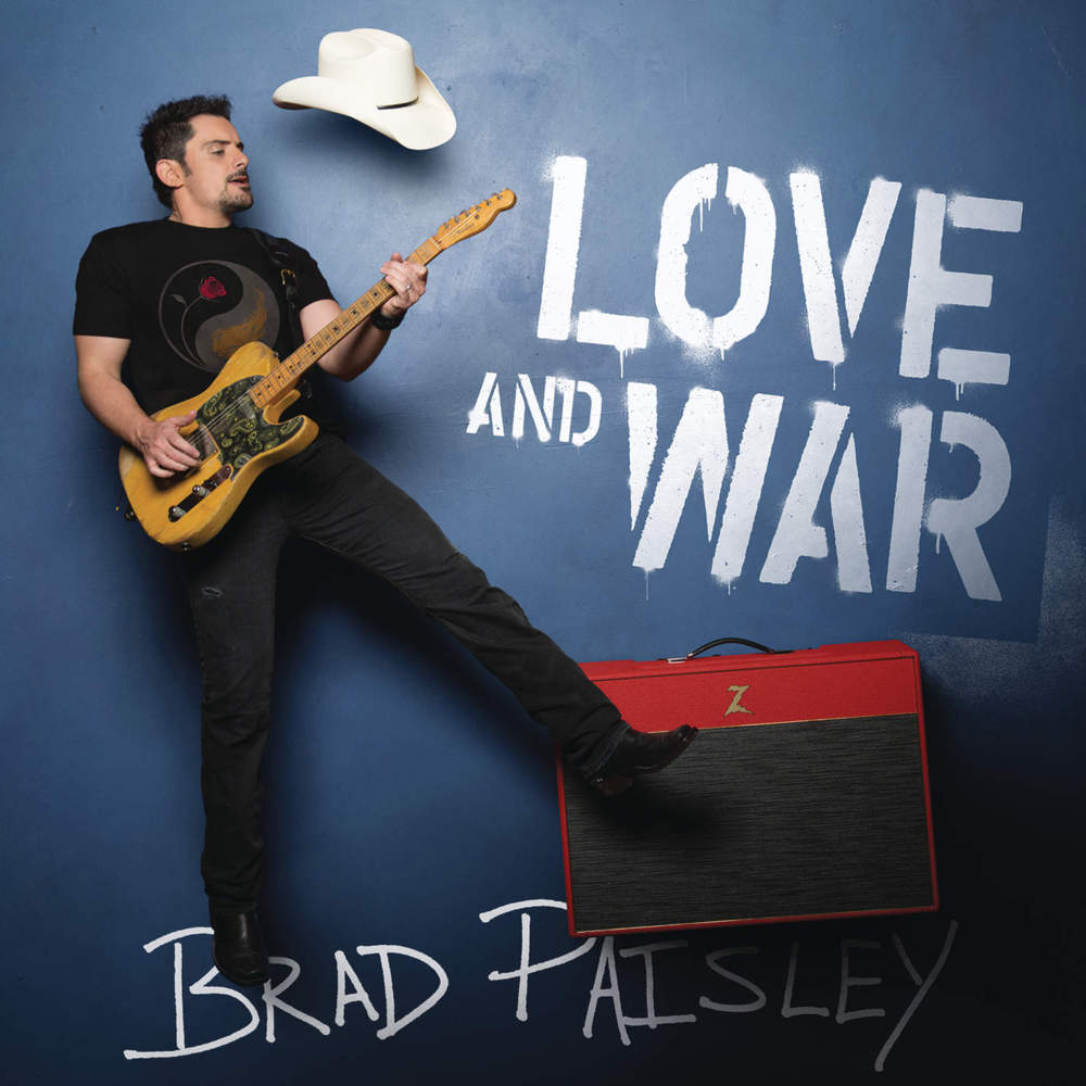 paroles Brad Paisley Love and War