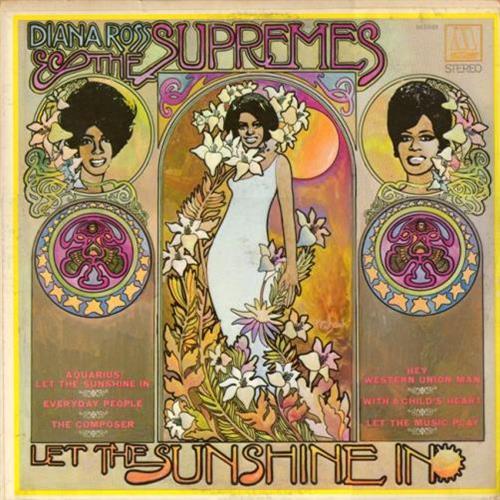 paroles The Supremes Aquarius /Let The Sunshine In