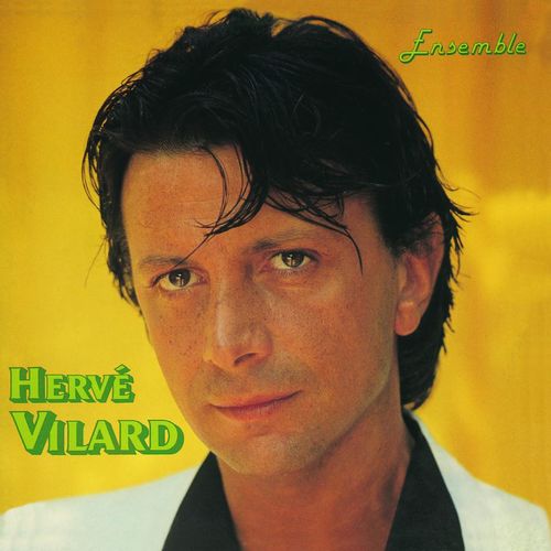 paroles Hervé Vilard Ensemble