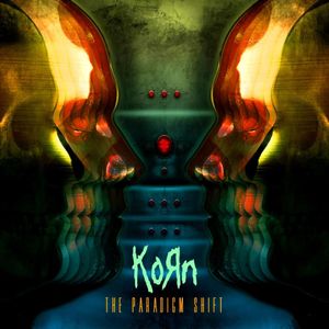 paroles Korn The Paradigm Shift