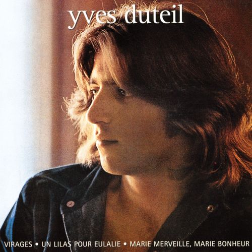 paroles Yves Duteil J'ai le coeur en bois