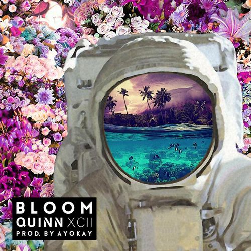 paroles Quinn XCII Bloom EP