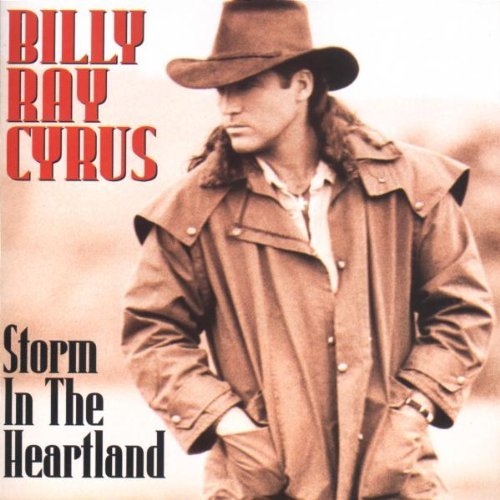 paroles Billy Ray Cyrus Storm In The Heartland