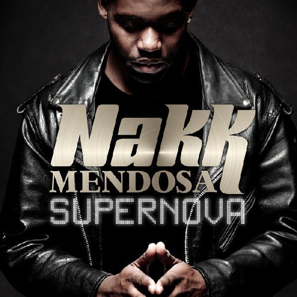 paroles Nakk Mendosa Supernova