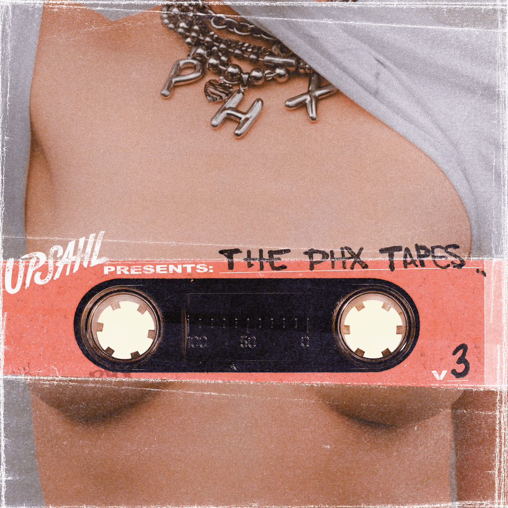 paroles Upsahl UPSAHL PRESENTS: THE PHX TAPES V3