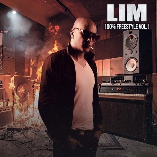 paroles Lim 100 % FREESTYLE, VOL. 1