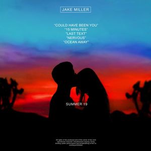 paroles Jake Miller SUMMER 19 - EP