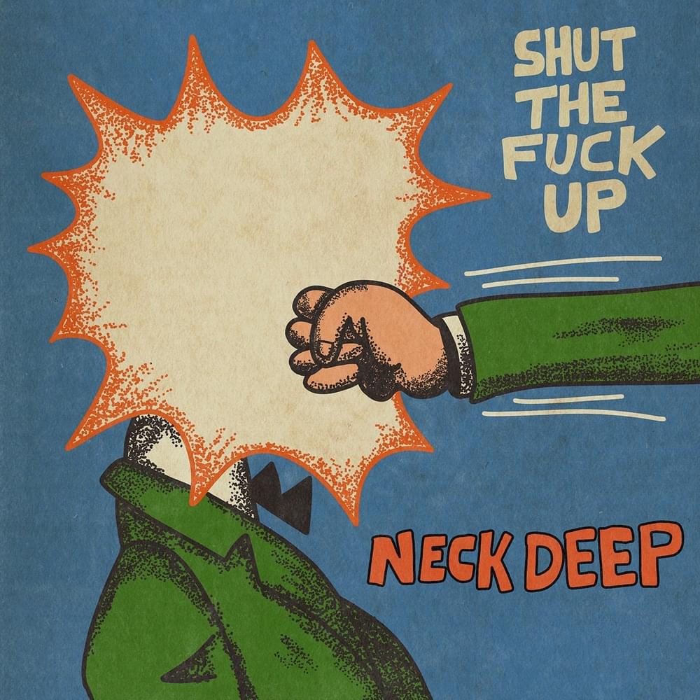 paroles Neck deep STFU