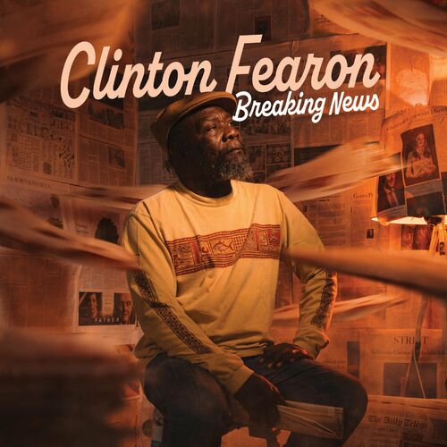 paroles Clinton Fearon Breaking News