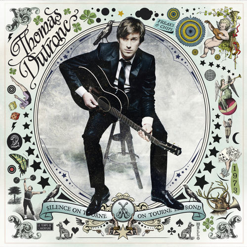 paroles Thomas Dutronc Silence On Tourne, On Tourne En Rond