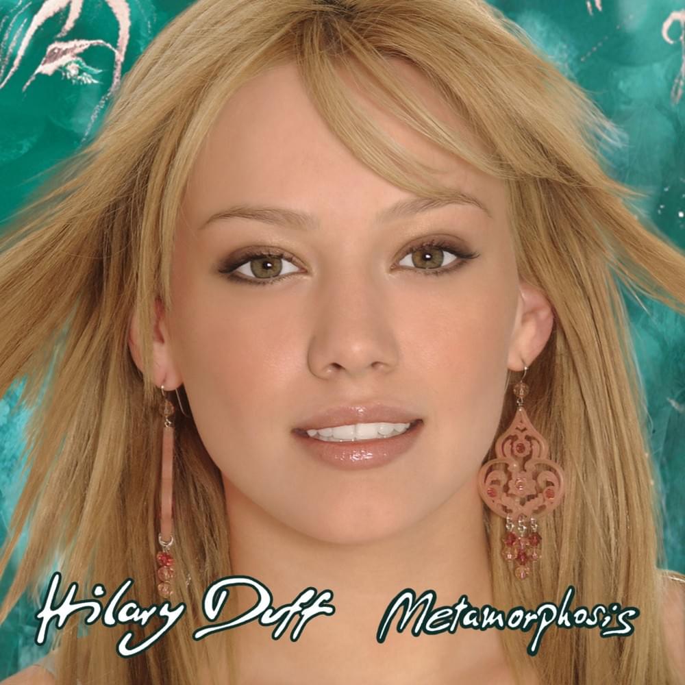 paroles Hilary Duff Metamorphosis