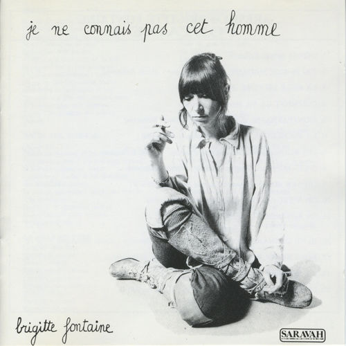 paroles Brigitte Fontaine Dis-moi