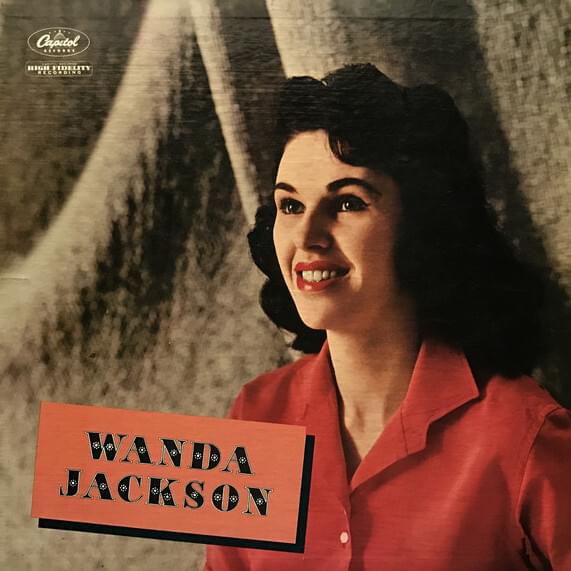 paroles Wanda Jackson Let Me Go Lover