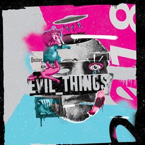 paroles Guzior EVIL_THINGS