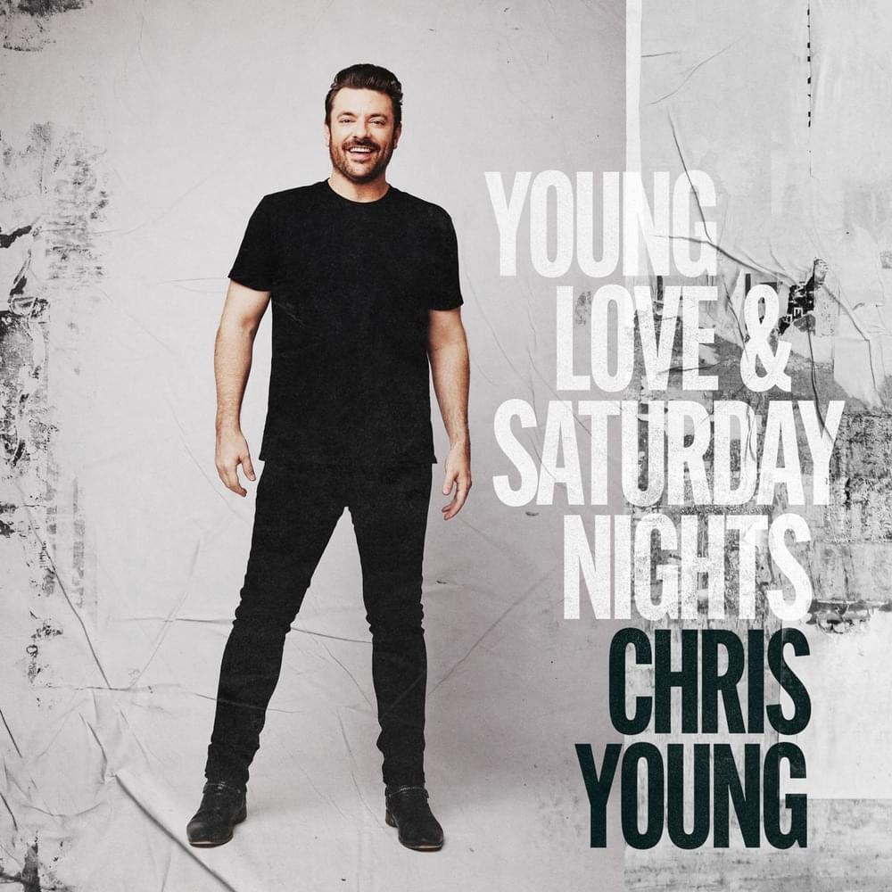 paroles Chris Young