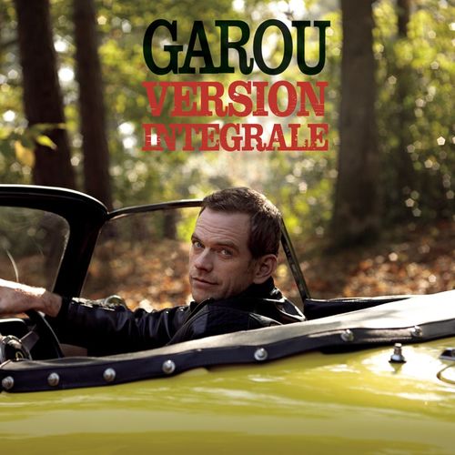 paroles Garou Version intégrale