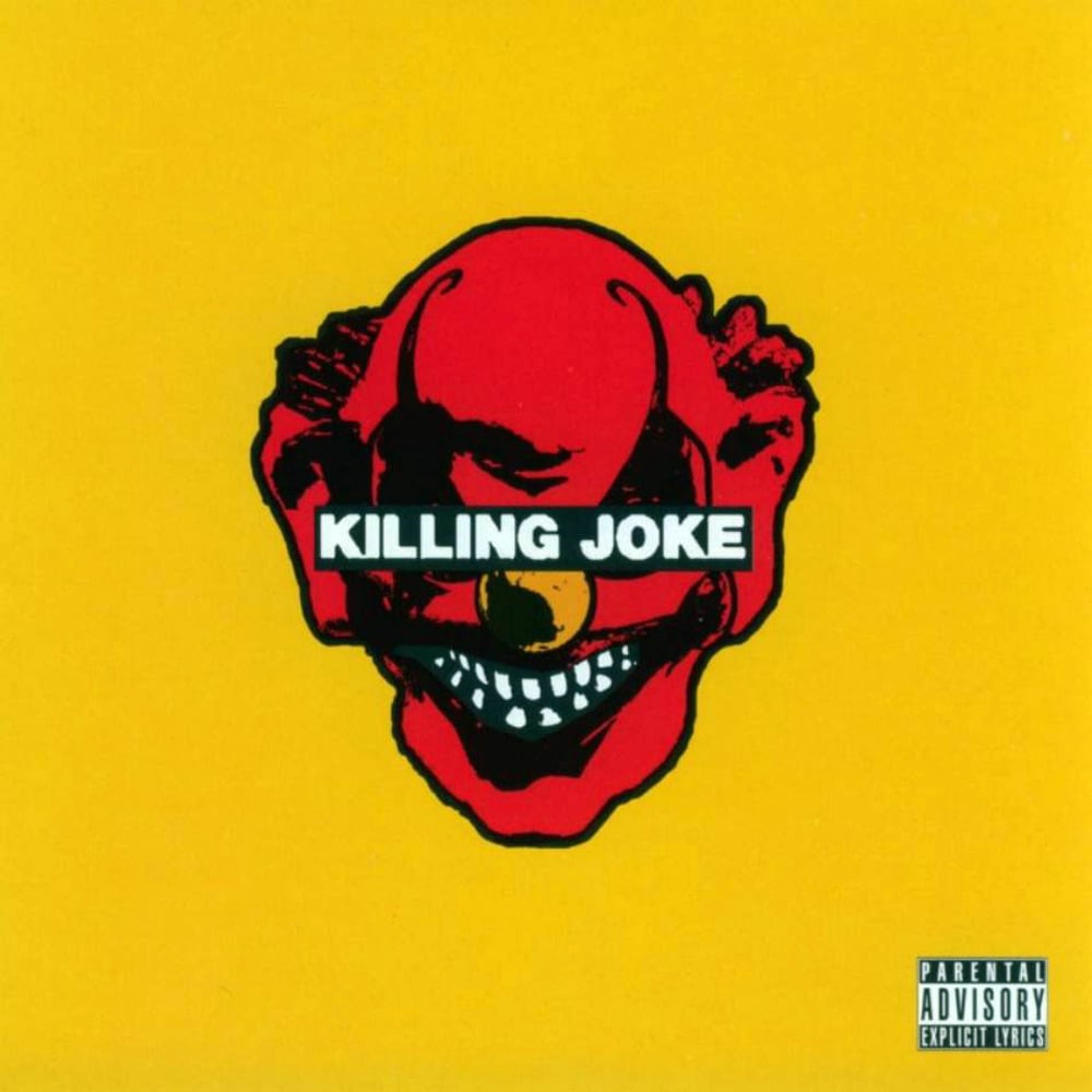 paroles Killing Joke You'll Never Get To Me