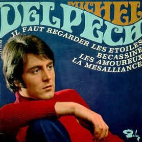 paroles Michel Delpech Il Faut Regarder Les Etoiles