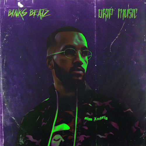 paroles Binks Beatz Drip Music