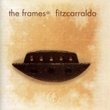 paroles The Frames Fitzcarraldo