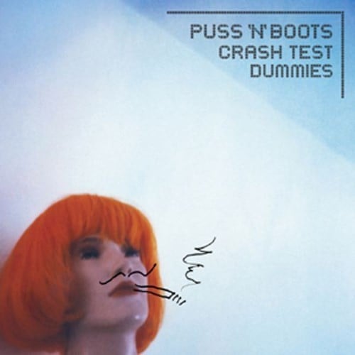 paroles Crash Test Dummies Puss ‘n’ Boots