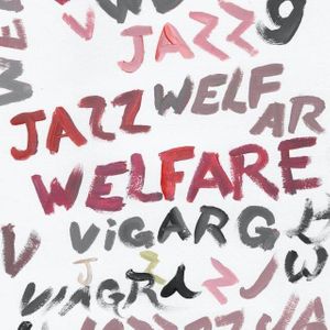 paroles Viagra Boys Welfare Jazz