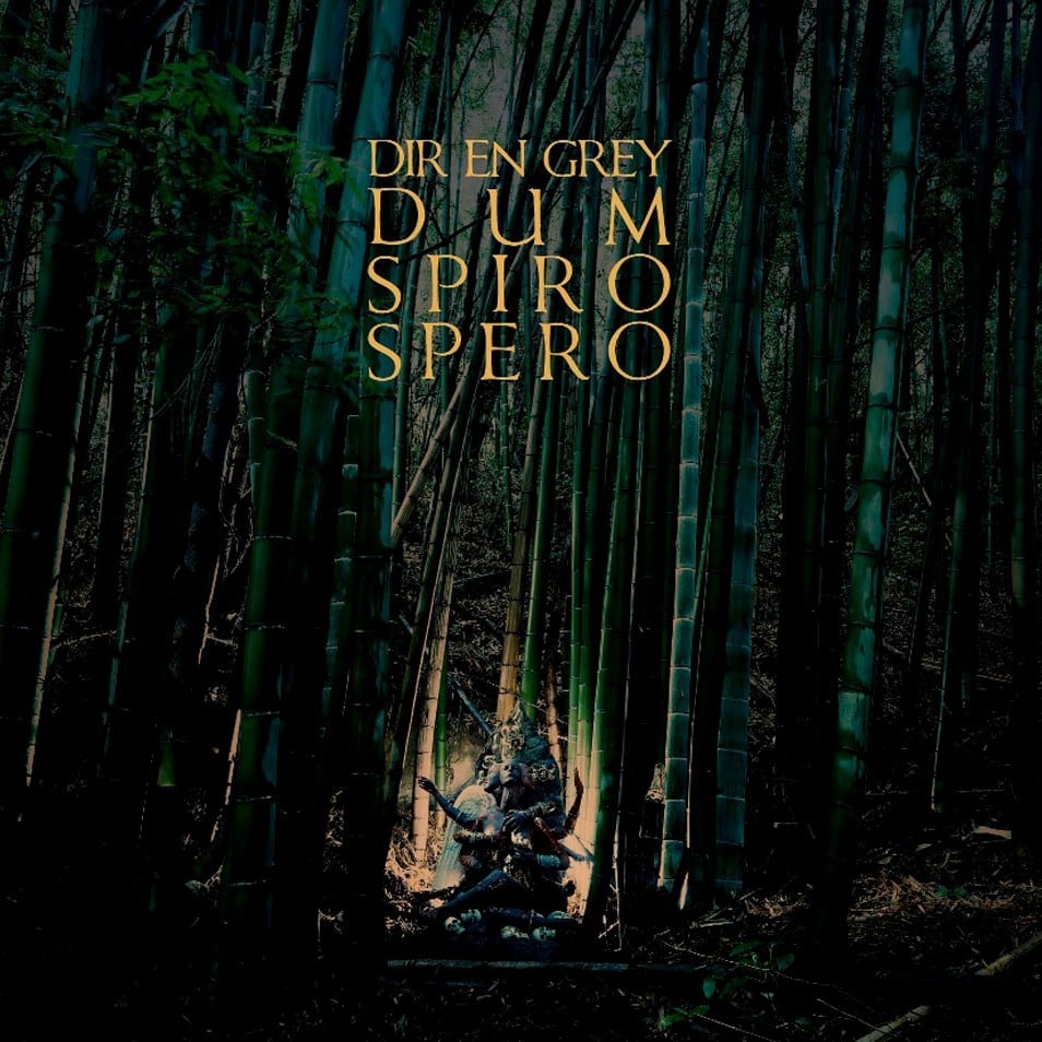 paroles Dir En Grey DUM SPIRO SPERO