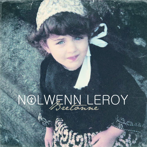 paroles Nolwenn Leroy To France