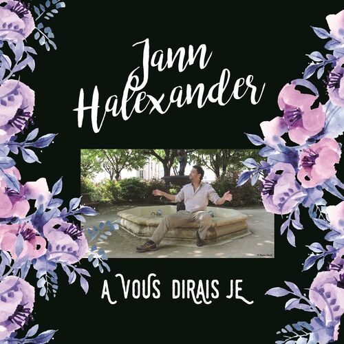 paroles Jann Halexander À vous dirais-je ?