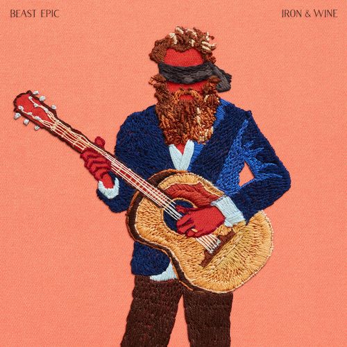 paroles Iron & Wine Beast Epic