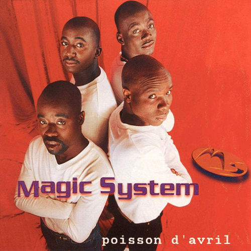 paroles Magic System Poisson d'avril