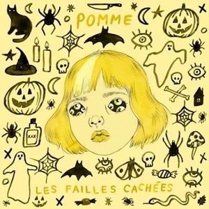 paroles Pomme ​les failles cachées (halloween version)