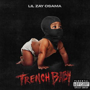 paroles Lil Zay Osama Trench Baby