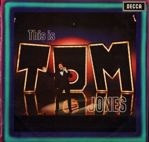 paroles Tom Jones This Is Tom Jones