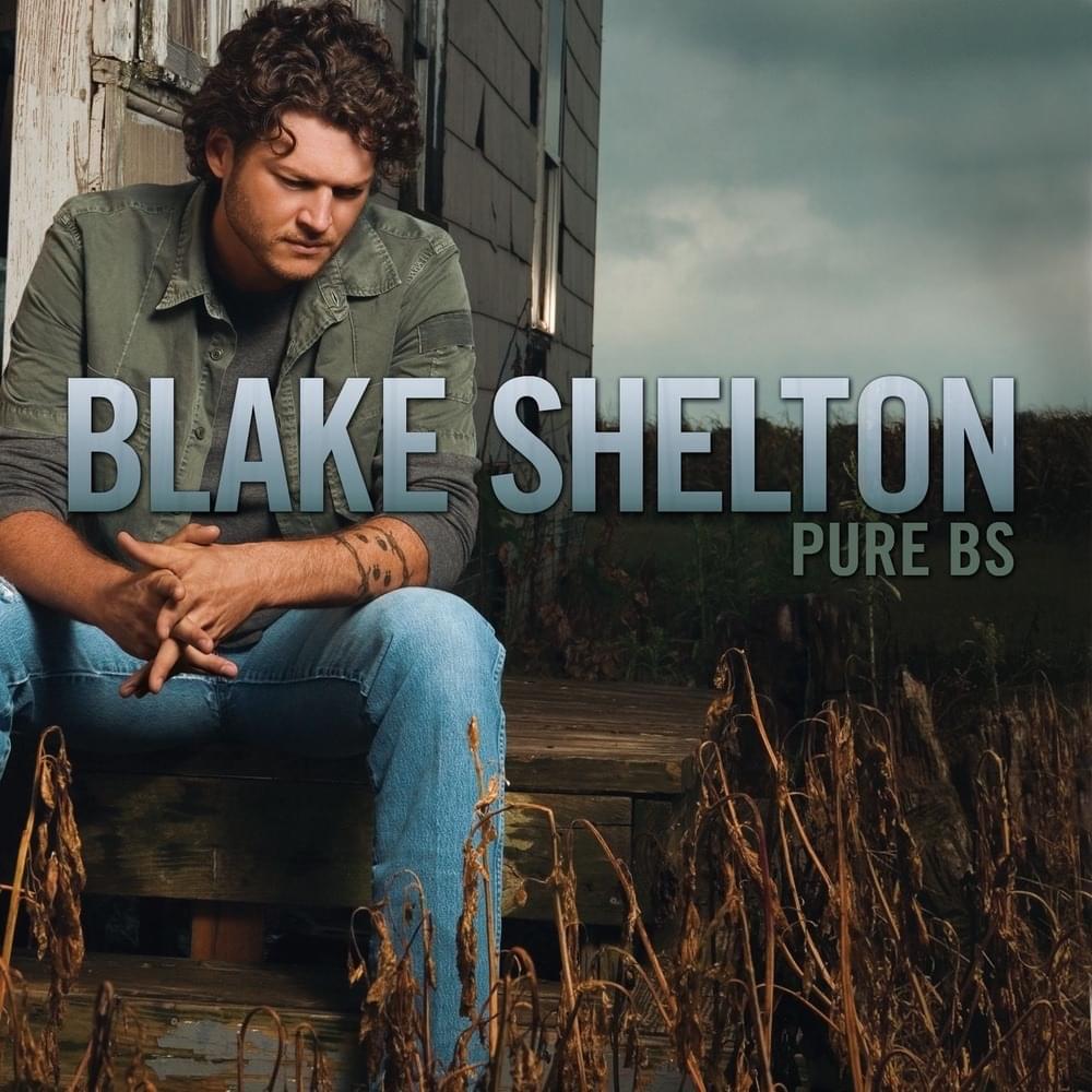 paroles Blake Shelton Pure BS